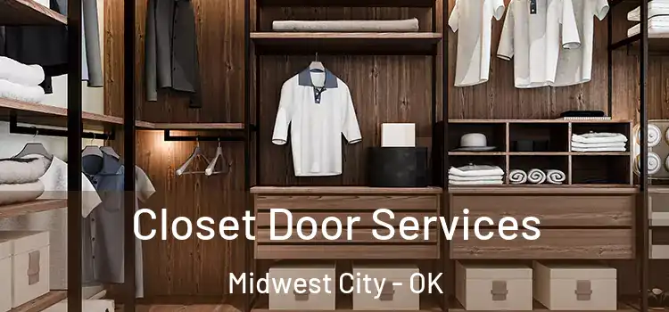 Closet Door Services Midwest City - OK