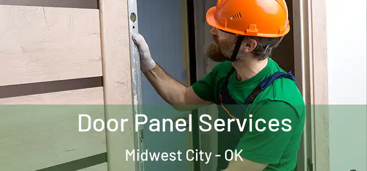 Door Panel Services Midwest City - OK