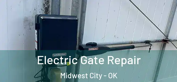 Electric Gate Repair Midwest City - OK
