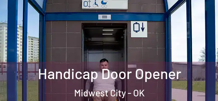  Handicap Door Opener Midwest City - OK