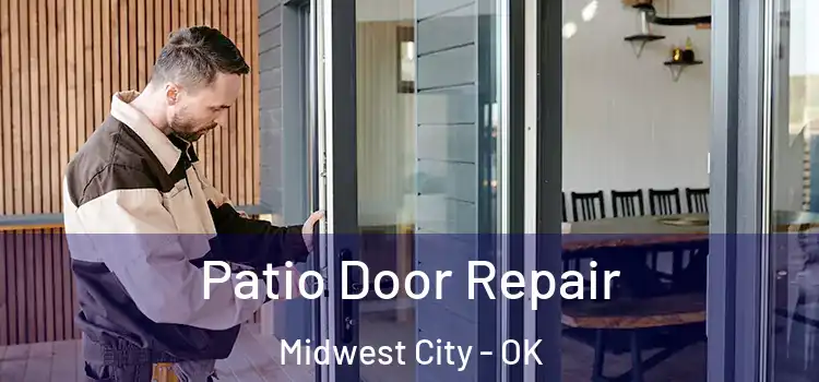  Patio Door Repair Midwest City - OK