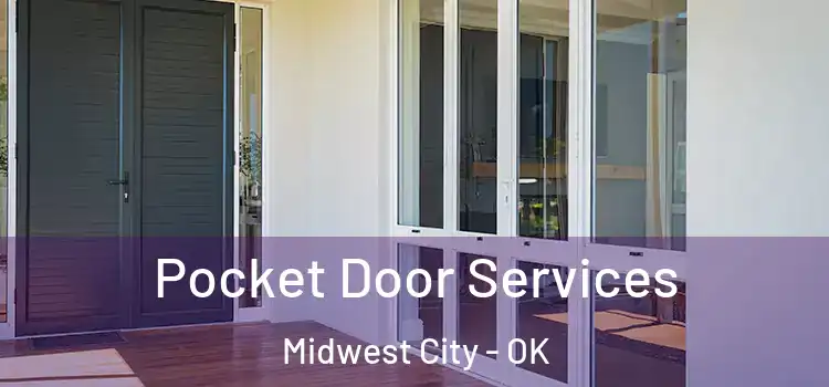 Pocket Door Services Midwest City - OK