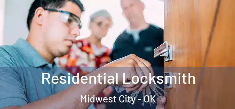 Residential Locksmith Midwest City - OK
