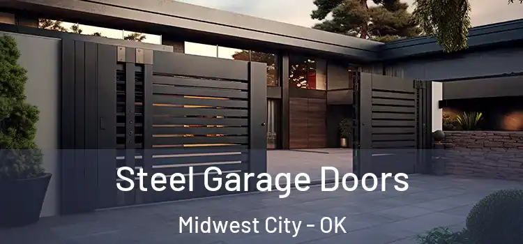  Steel Garage Doors Midwest City - OK